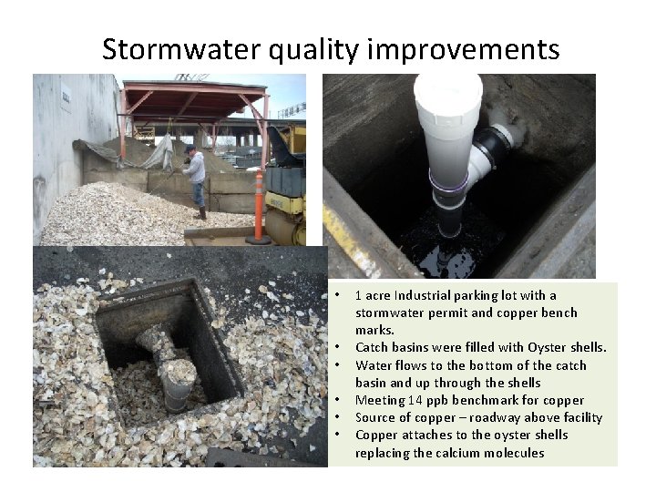  Stormwater quality improvements • • • 1 acre Industrial parking lot with a