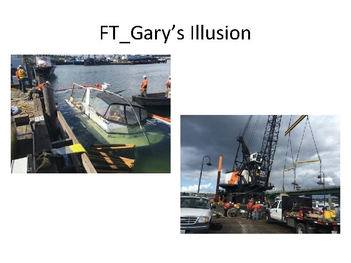 FT_Gary’s Illusion 