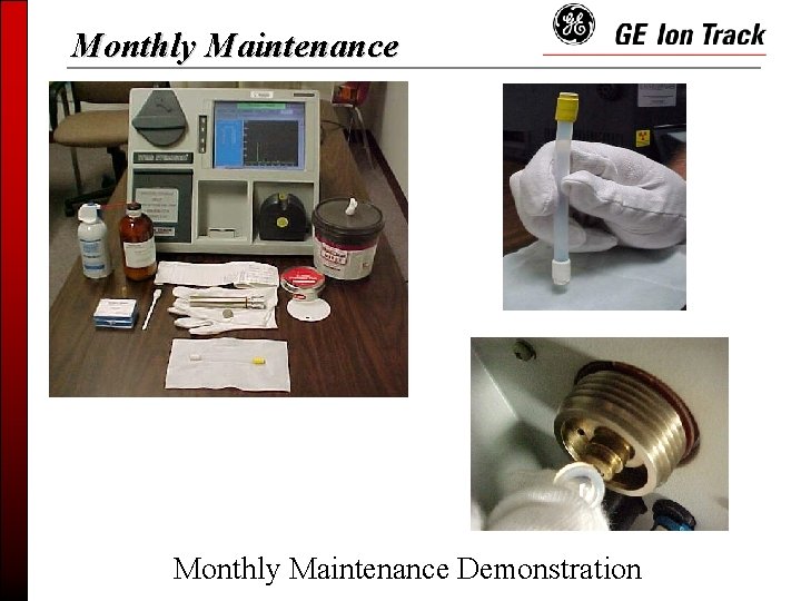 Monthly Maintenance Demonstration 