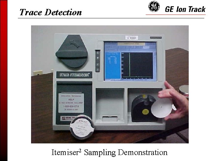 Trace Detection Itemiser 2 Sampling Demonstration 