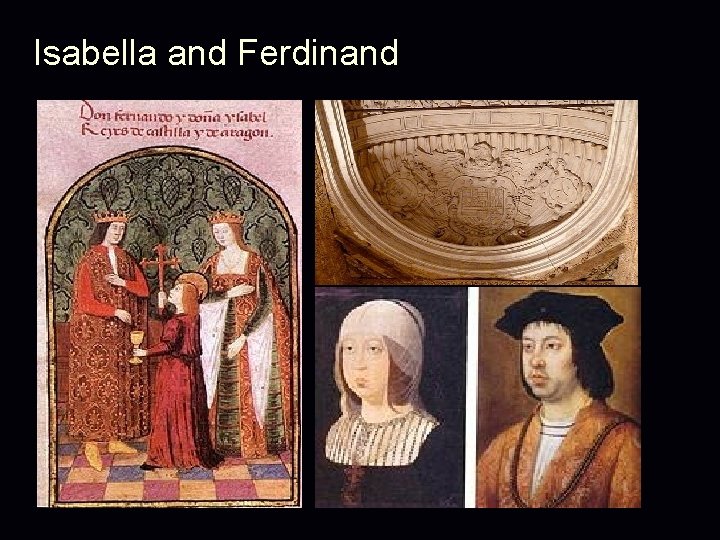 Isabella and Ferdinand 