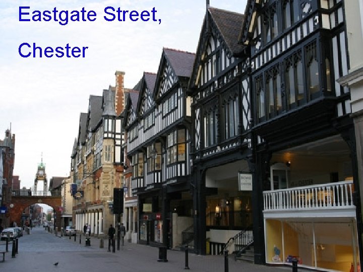 Eastgate Street, Chester 