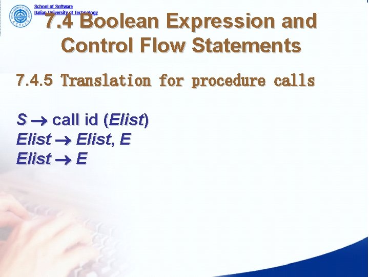 7. 4 Boolean Expression and Control Flow Statements 7. 4. 5 Translation for procedure 7. 4 Boolean Expression and Control Flow Statements 7. 4. 5 Translation for procedure
