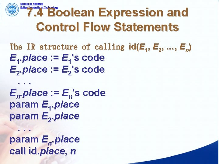 7. 4 Boolean Expression and Control Flow Statements The IR structure of calling id(E 7. 4 Boolean Expression and Control Flow Statements The IR structure of calling id(E