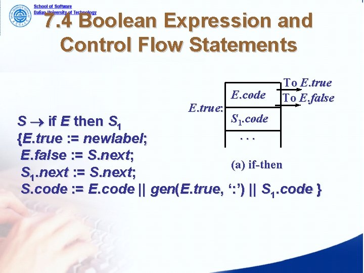 7. 4 Boolean Expression and Control Flow Statements E. true: E. code To E. 7. 4 Boolean Expression and Control Flow Statements E. true: E. code To E.