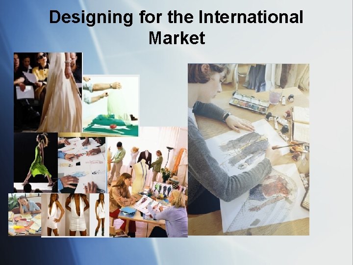 Designing for the International Market 