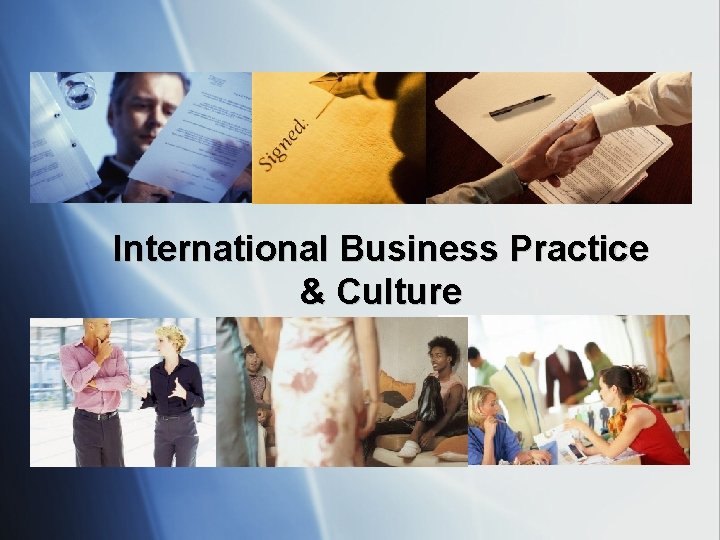 International Business Practice & Culture 