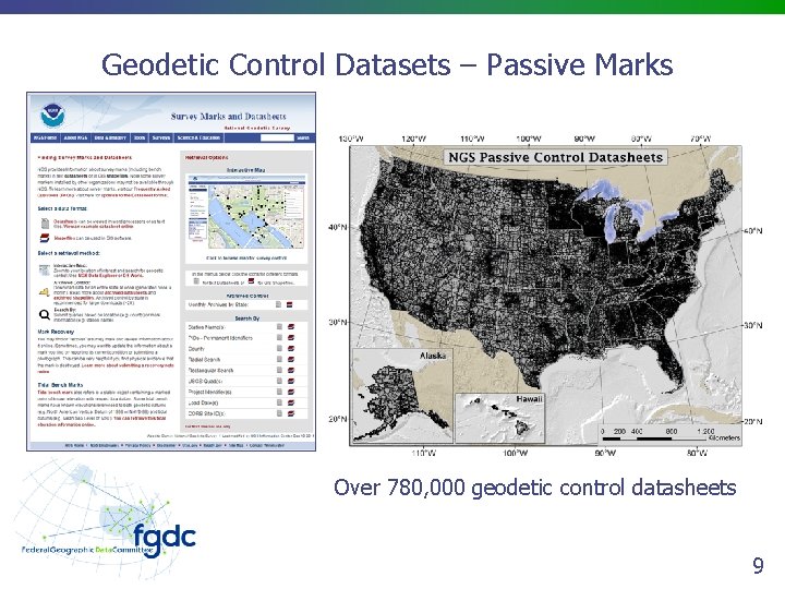 Geodetic Control Datasets – Passive Marks Over 780, 000 geodetic control datasheets 9 