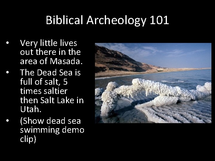 Biblical Archeology 101 • • • Very little lives out there in the area