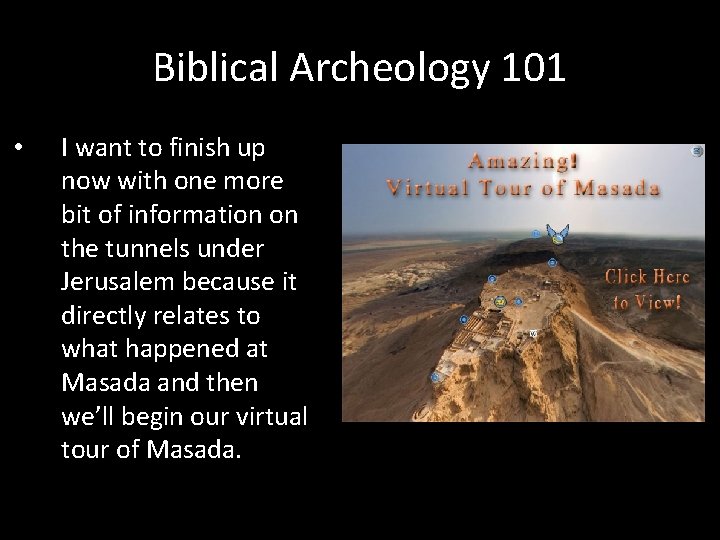 Biblical Archeology 101 • I want to finish up now with one more bit