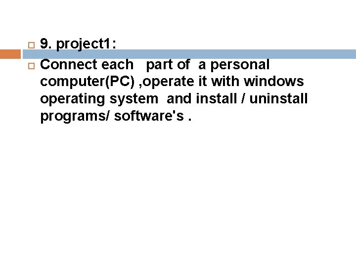  9. project 1: Connect each part of a personal computer(PC) , operate it