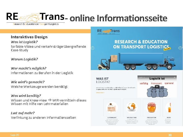 - online Informationsseite Interaktives Design Was ist Logistik? Scribble-Video und verkehrsträgerübergreifende Case-Study Warum Logistik?