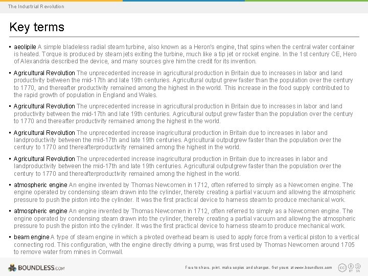 The Industrial Revolution Key terms • aeolipile A simple bladeless radial steam turbine, also