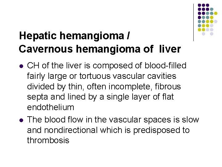Hepatic hemangioma / Cavernous hemangioma of liver l l CH of the liver is