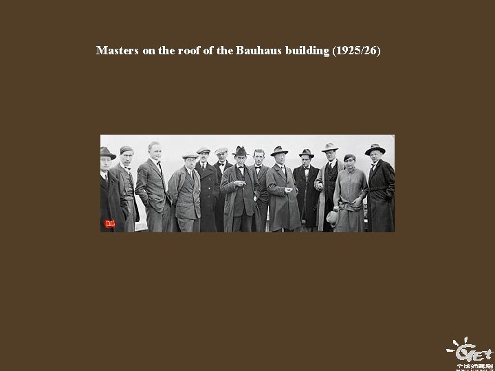 Masters on the roof of the Bauhaus building (1925/26) 