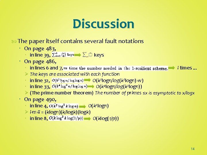 Discussion The paper itself contains several fault notations On page 483, in line 39,