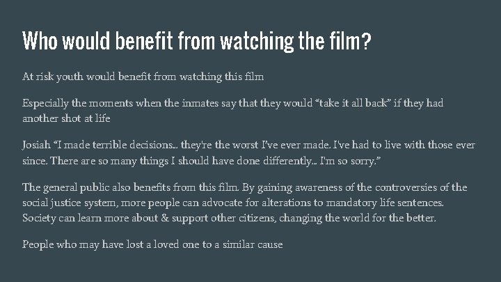 Who would benefit from watching the film? At risk youth would benefit from watching