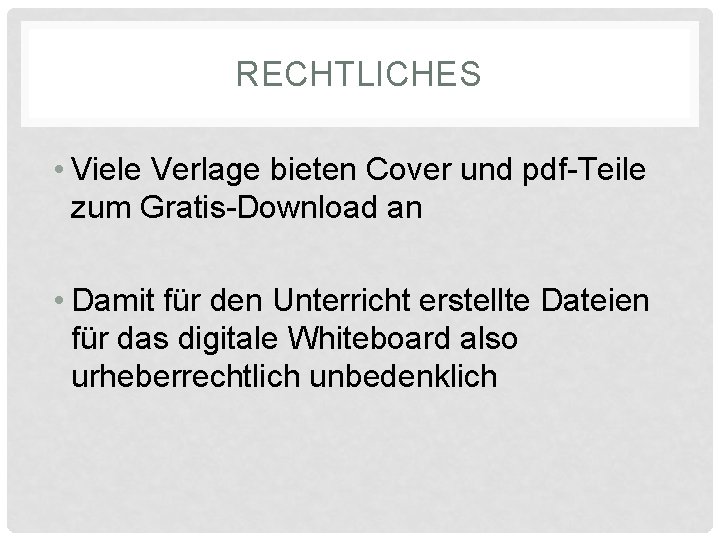 RECHTLICHES • Viele Verlage bieten Cover und pdf-Teile zum Gratis-Download an • Damit für