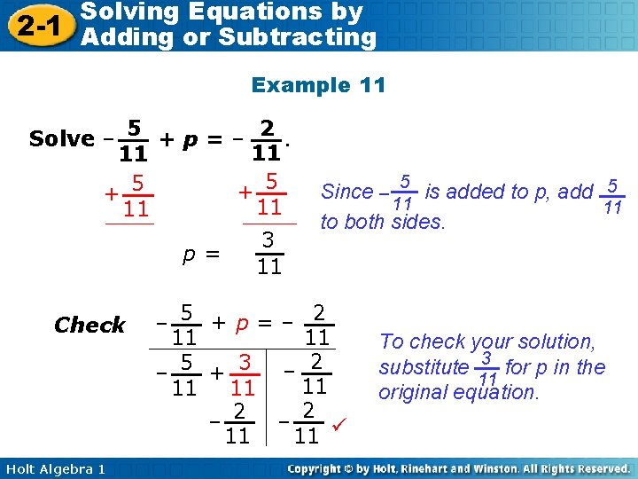 Solving Equations by 2 -1 Adding or Subtracting Example 11 2. Solve – 5