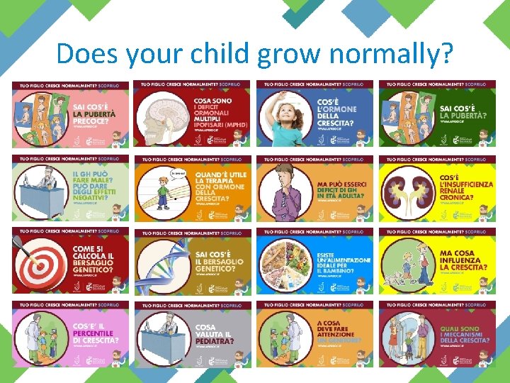 Does your child grow normally? 