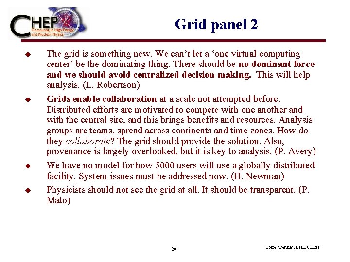 Grid panel 2 u u The grid is something new. We can’t let a