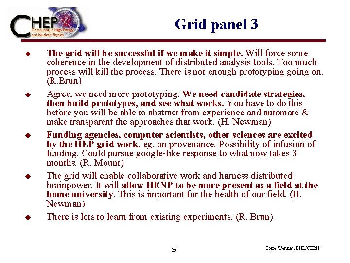 Grid panel 3 u u u The grid will be successful if we make