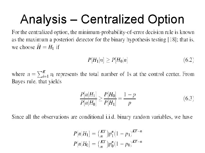 Analysis – Centralized Option 