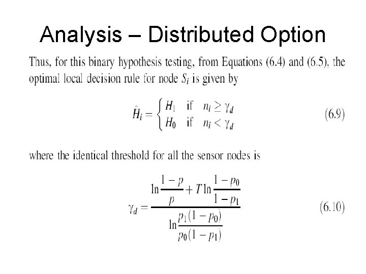 Analysis – Distributed Option 