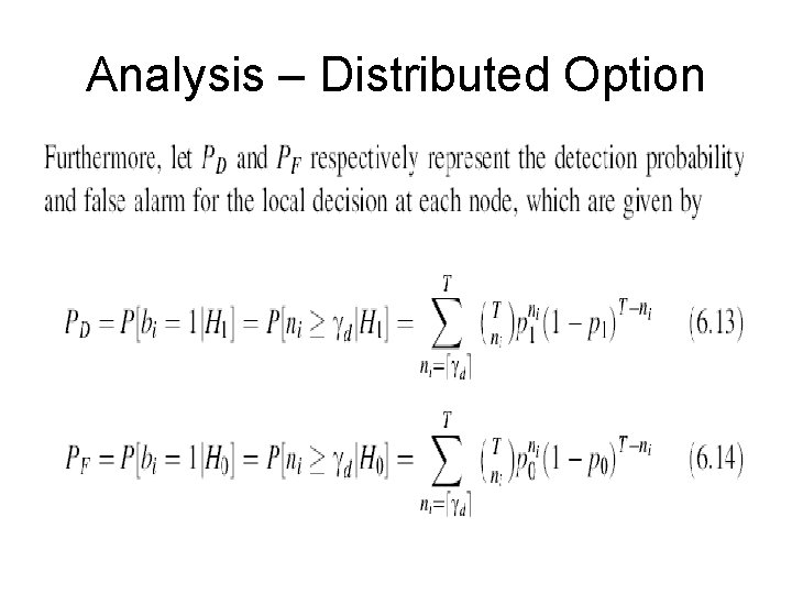 Analysis – Distributed Option 