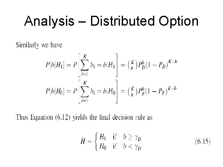 Analysis – Distributed Option 