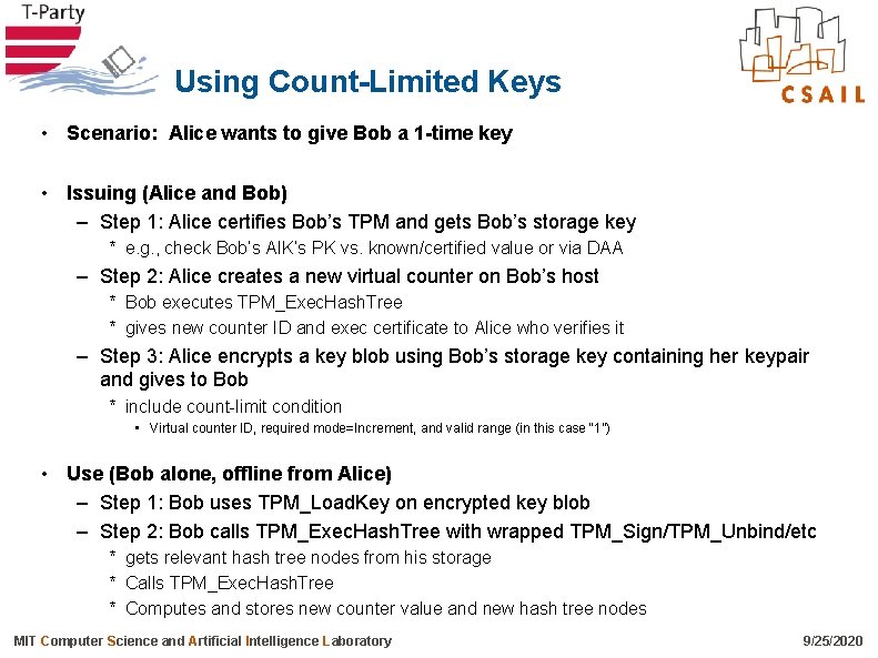 Using Count-Limited Keys • Scenario: Alice wants to give Bob a 1 -time key