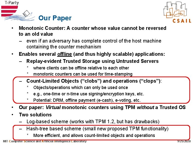 Our Paper • • Monotonic Counter: A counter whose value cannot be reversed to
