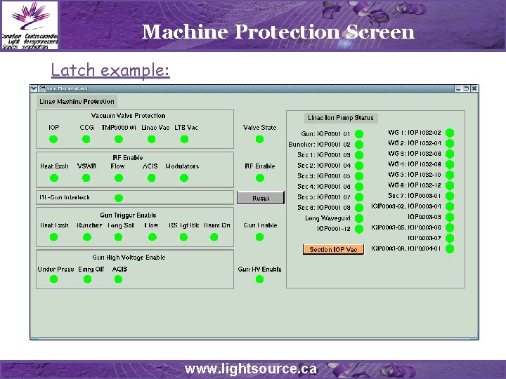 Machine Protection Screen Latch example: www. lightsource. ca 