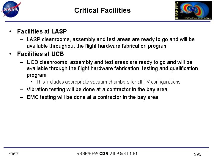 Critical Facilities • Facilities at LASP – LASP cleanrooms, assembly and test areas are