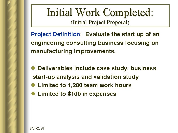 Consulting Business Startup Evaluation Progress Report 1 EMMP