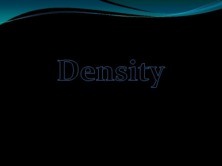 Density 