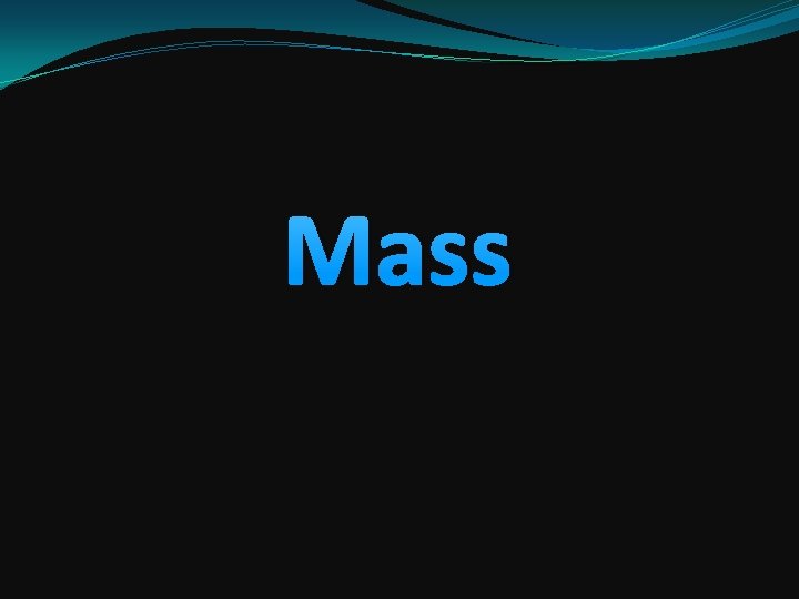 Mass 