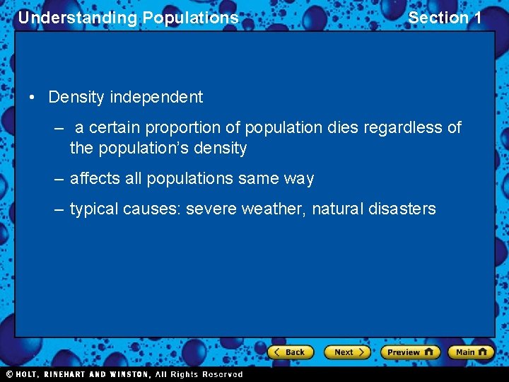 Understanding Populations Section 1 • Density independent – a certain proportion of population dies