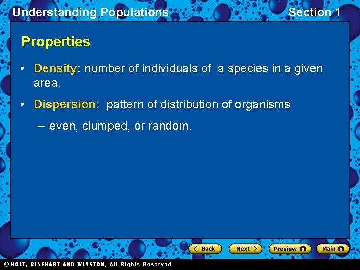 Understanding Populations Section 1 Properties • Density: number of individuals of a species in