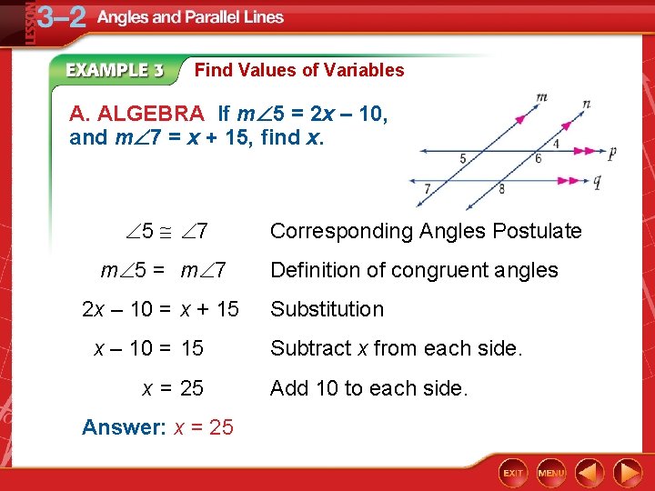 Find Values of Variables A. ALGEBRA If m 5 = 2 x – 10,