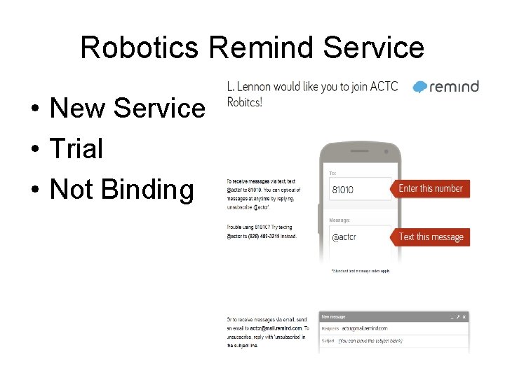 Robotics Remind Service • New Service • Trial • Not Binding 