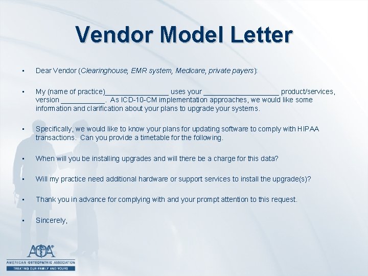 Vendor Model Letter • • • • Dear Vendor (Clearinghouse, EMR system, Medicare, private