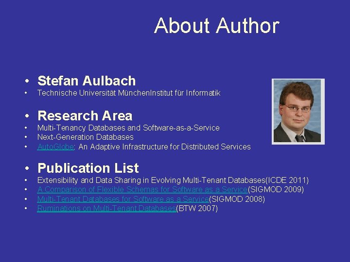 About Author • Stefan Aulbach • Technische Universität München. Institut für Informatik • Research