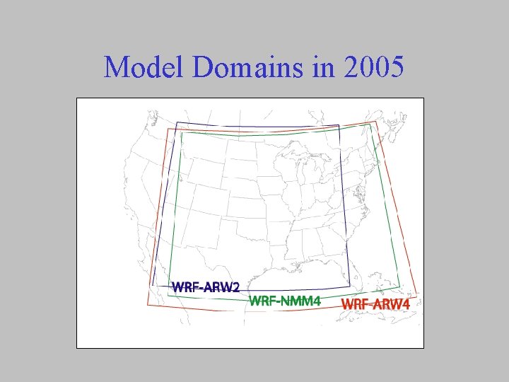 Model Domains in 2005 