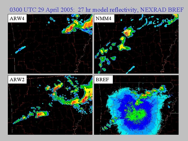 0300 UTC 29 April 2005: 27 hr model reflectivity, NEXRAD BREF ARW 4 NMM