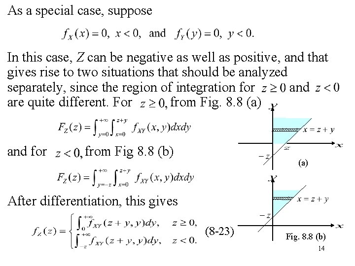 As a special case, suppose In this case, Z can be negative as well