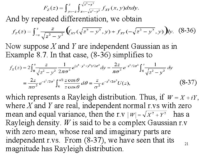 And by repeated differentiation, we obtain (8 -36) Now suppose X and Y are