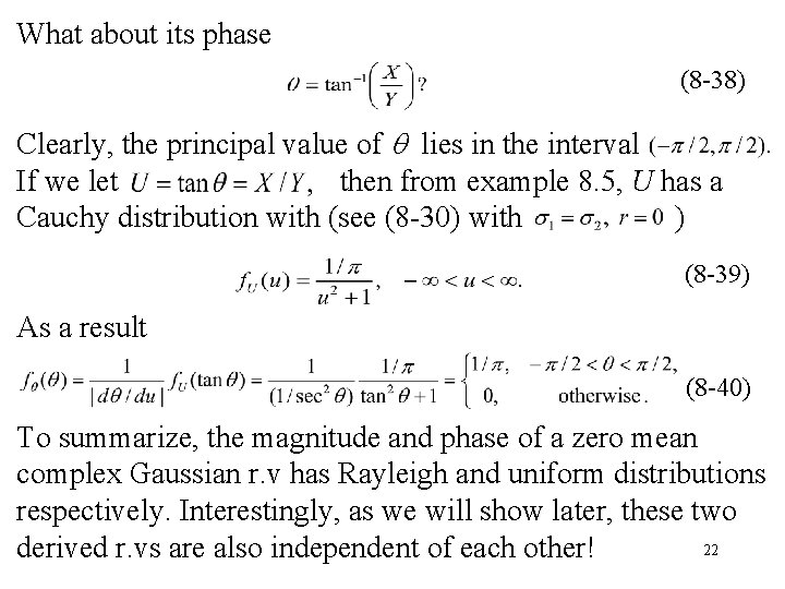 What about its phase (8 -38) Clearly, the principal value of lies in the