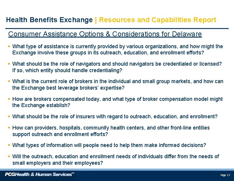 Health Benefits Exchange | Resources and Capabilities Report Consumer Assistance Options & Considerations for