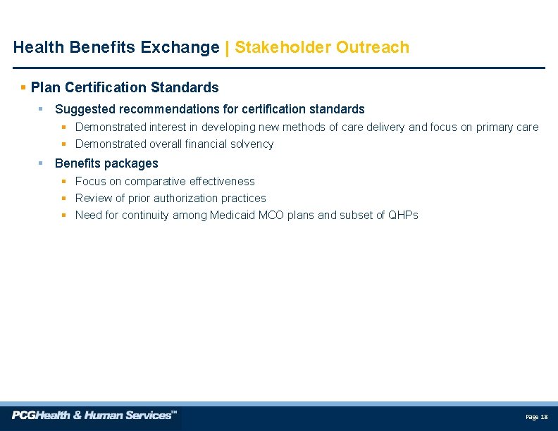 Health Benefits Exchange | Stakeholder Outreach § Plan Certification Standards § Suggested recommendations for